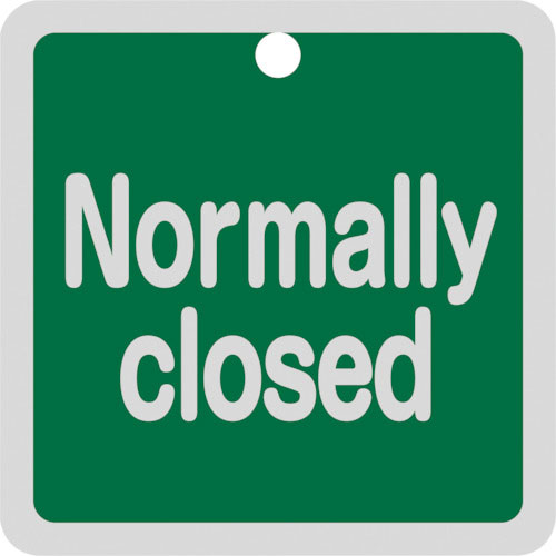 緑十字　バルブ開閉札　Ｎｏｒｍａｌｌｙ　ｃｌｏｓｅｄ（緑）　特１５－１５０Ｂ　５０×５０ｍｍ　両面表＿
