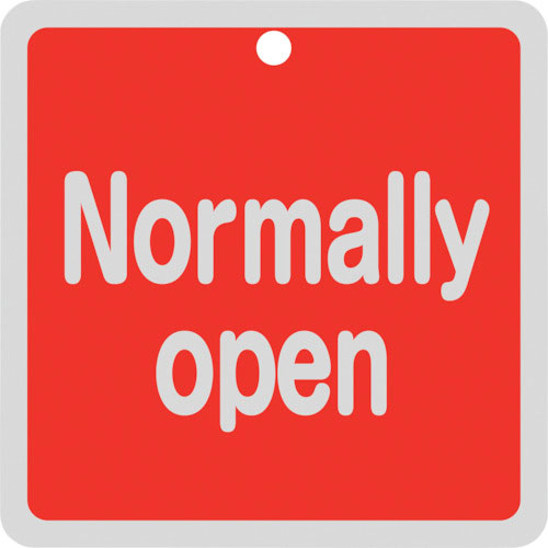 緑十字　バルブ開閉札　Ｎｏｒｍａｌｌｙ　ｏｐｅｎ（赤）　特１５－１５２Ａ　８０×８０ｍｍ　両面表示　＿